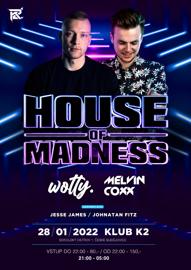 House of Madness w. Dj Wotty